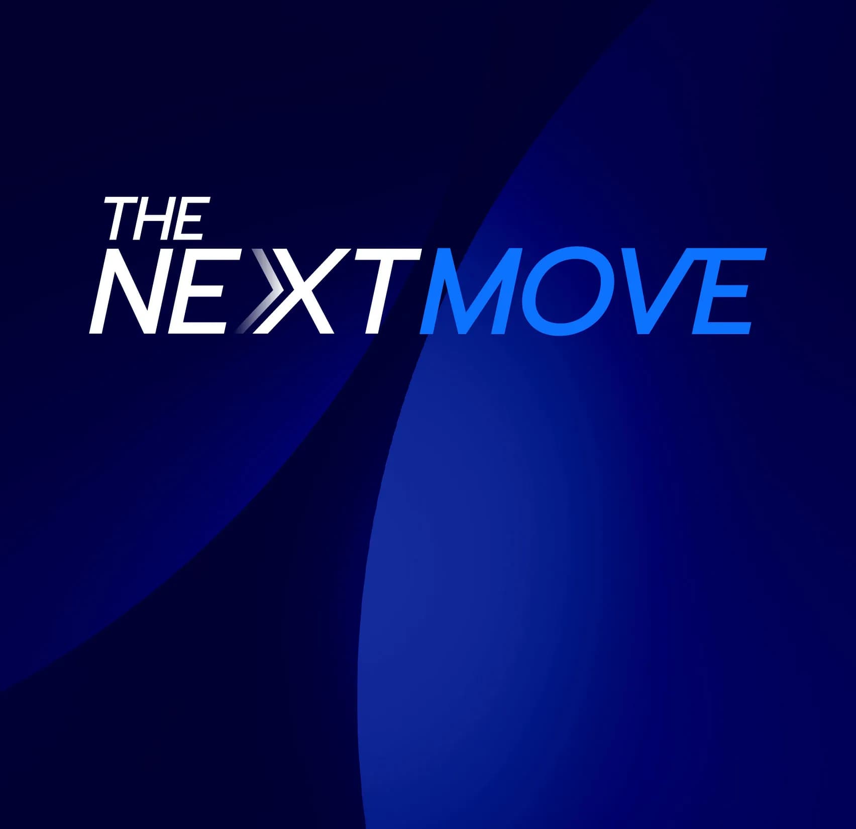 The Next Move